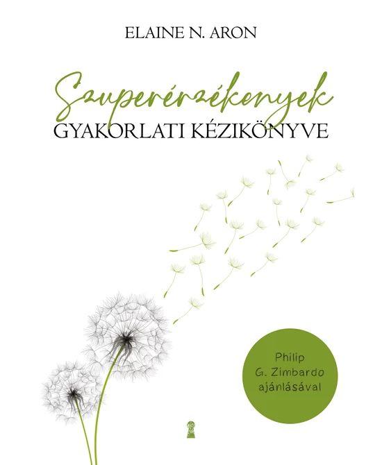 Szuperérzékenyek gyakorlati kézikönyve