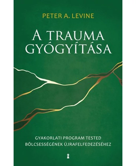 A trauma gyógyítása