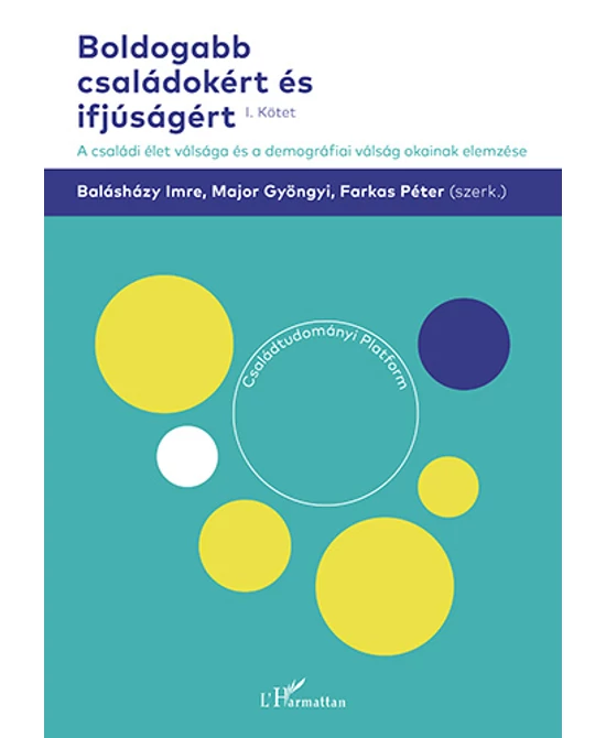 Boldogabb családokért és ifjúságért