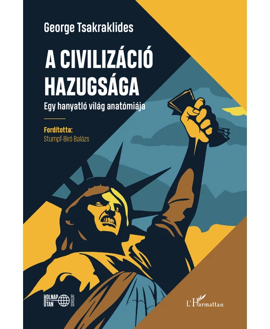 A civilizáció hazugsága