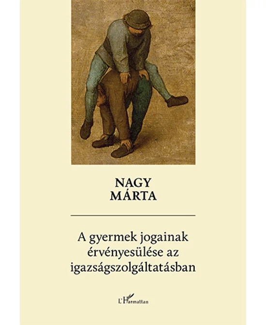 A gyermek jogainak érvényesülése az igazságszolgáltatásban