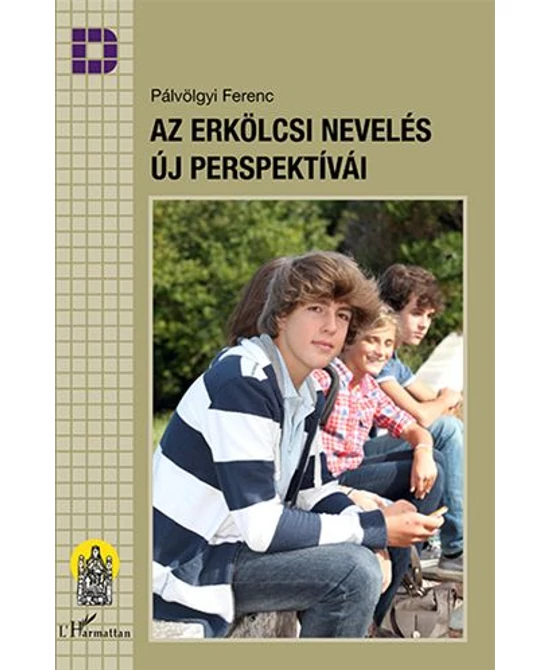 Az erkölcsi nevelés új perspektívái