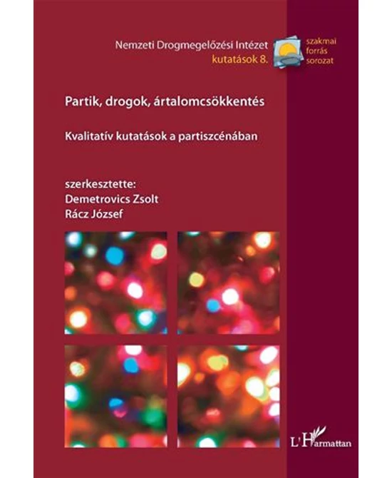 Partik, drogok, ártalomcsökkentés