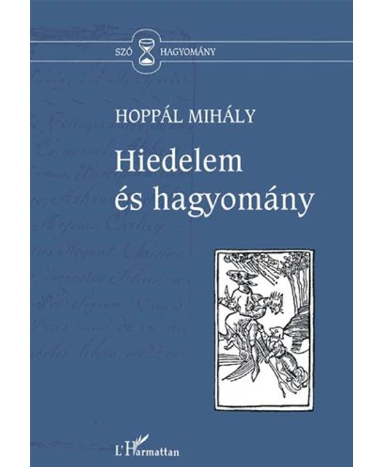 Hiedelem és hagyomány