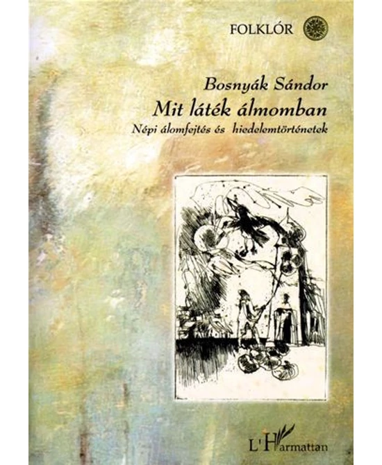 Mit láték álmomban?