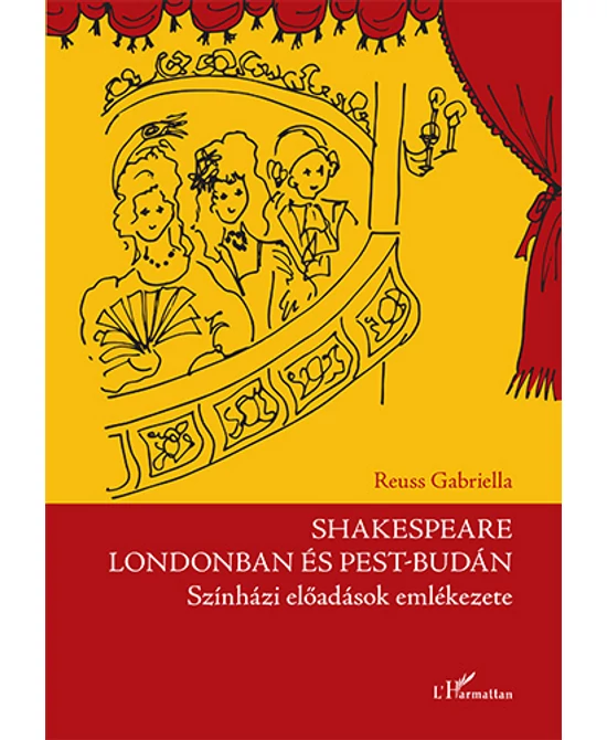 Shakespeare Londonban és Pest-Budán