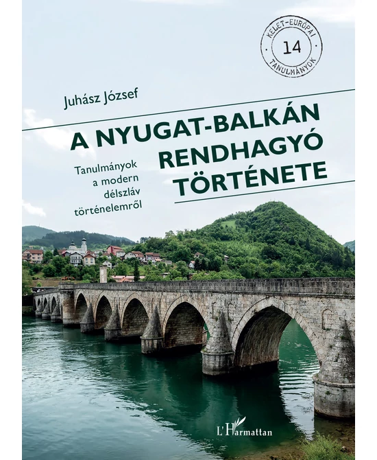 A Nyugat-Balkán rendhagyó története