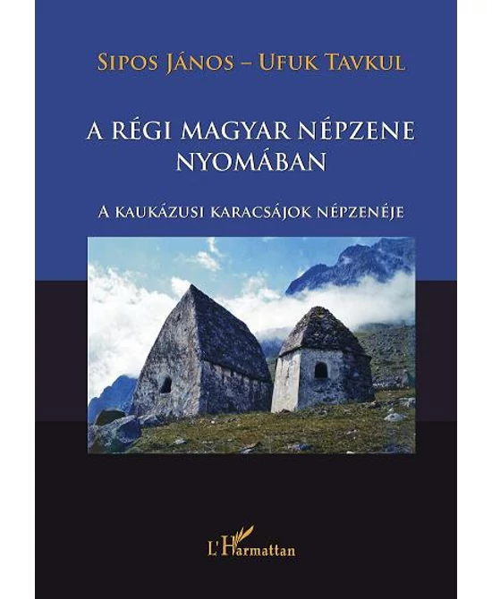 A régi magyar népzene nyomában