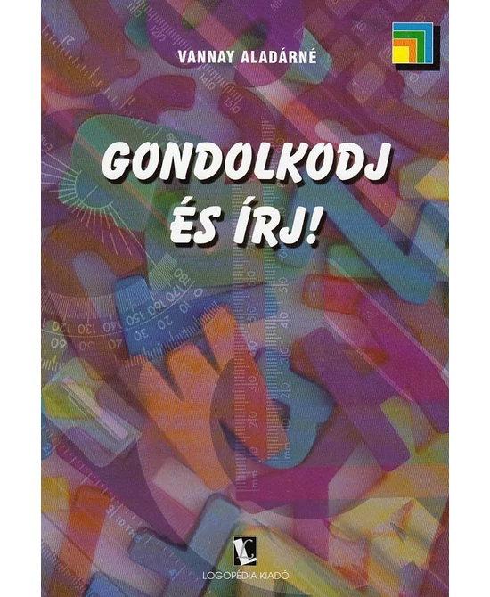 Gondolkodj és írj!