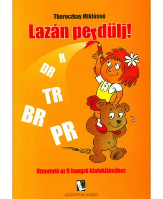 Lazán perdülj!
