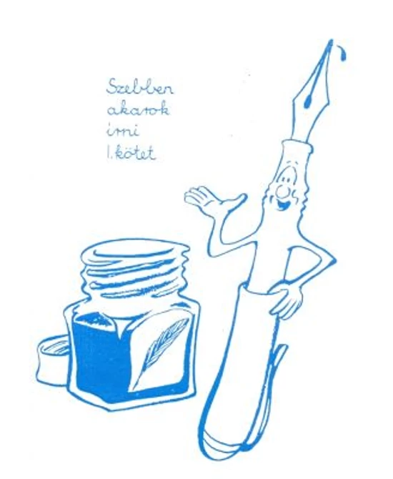Szebben akarok írni! I. kötet
