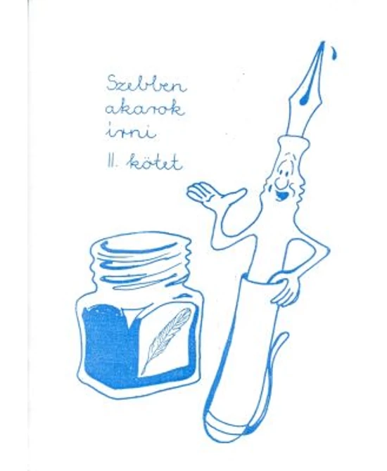 Szebben akarok írni! II. kötet