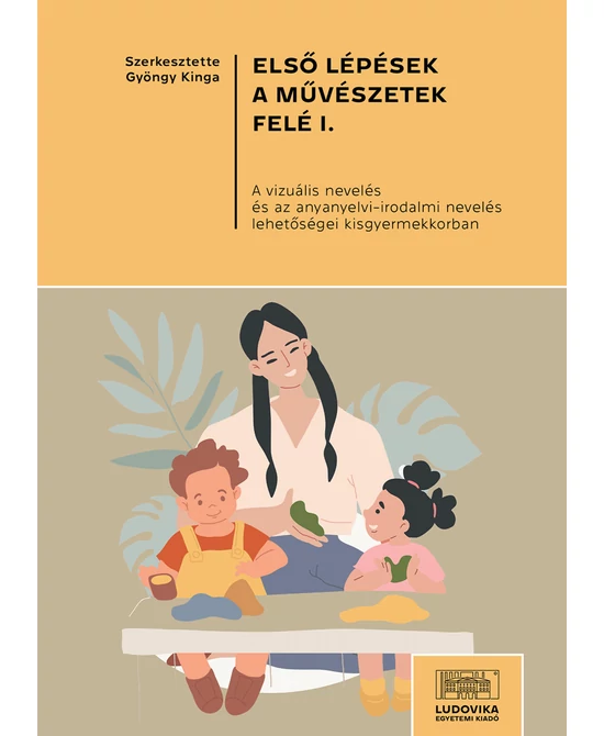 Első lépések a művészetek felé I.