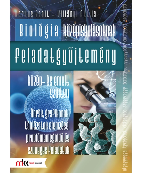 Biológia feladatgyűjtemény középiskolásoknak