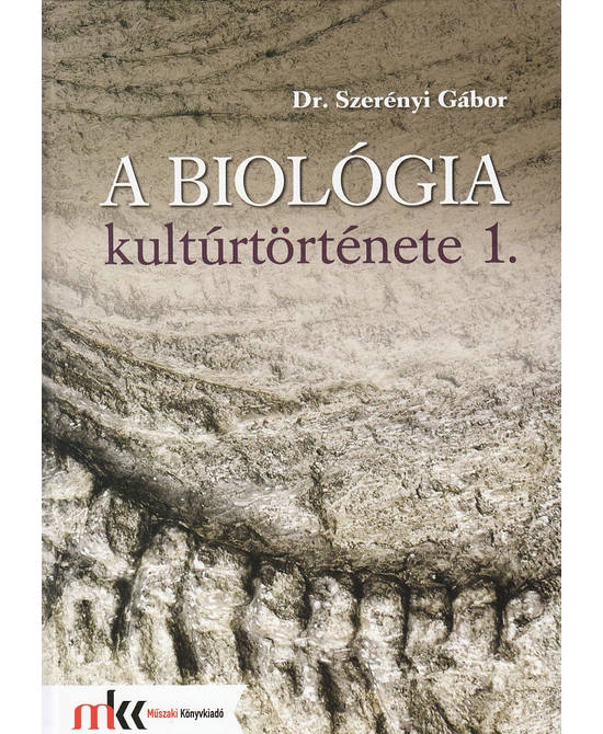 A biológia kultúrtörténete 1.
