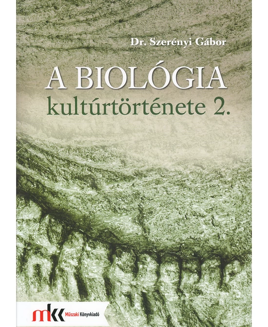 A biológia kultúrtörténete 2.