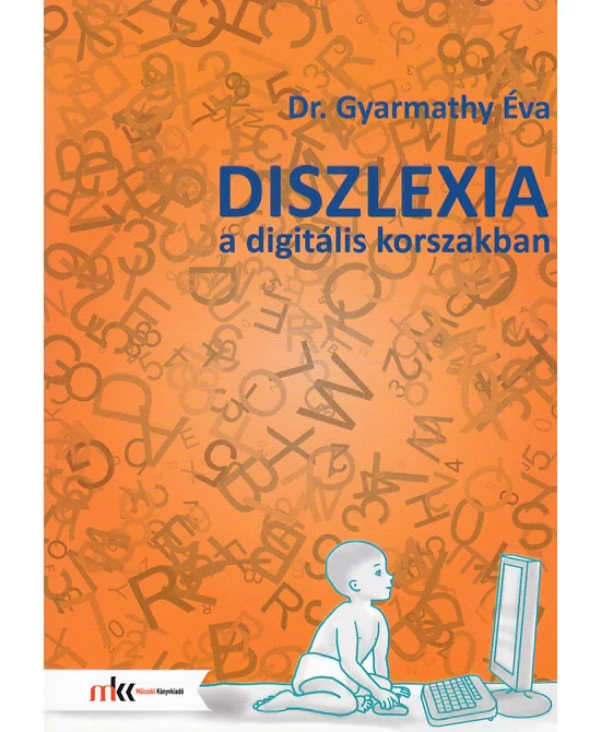 Diszlexia a digitális korszakban