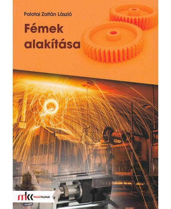 Fémek alakítása