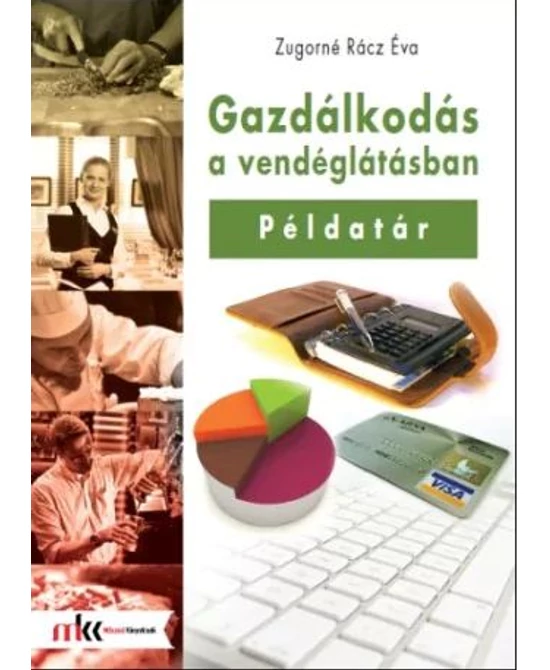 Gazdálkodás a vendéglátásban – példatár