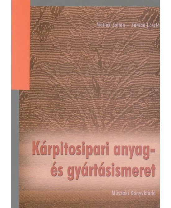 Kárpitosipari anyag- és gyártásismeret