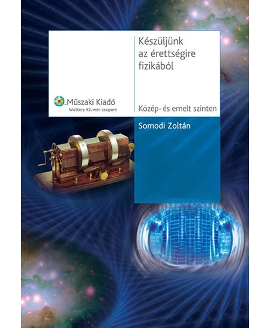 Készüljünk az érettségire fizikából