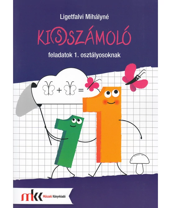 Ki(s)számoló feladatok 1. osztályosoknak