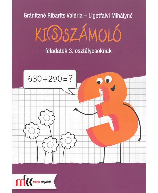 Ki(s)számoló feladatok 3. osztályosoknak