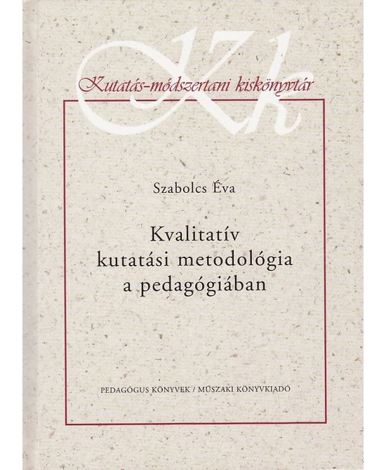 Kvalitatív kutatási metodológia a pedagógiában