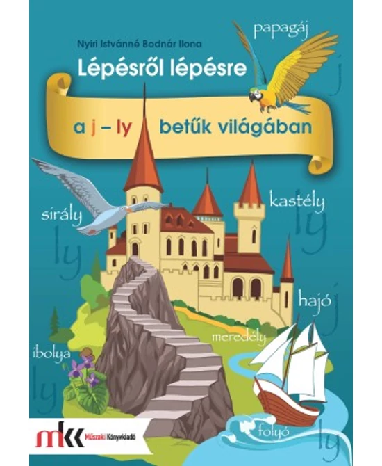 Lépésről lépésre a j-ly betűk világában