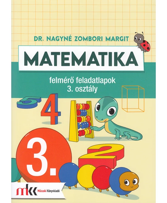 Matematika felmérő feladatlapok 3. osztály