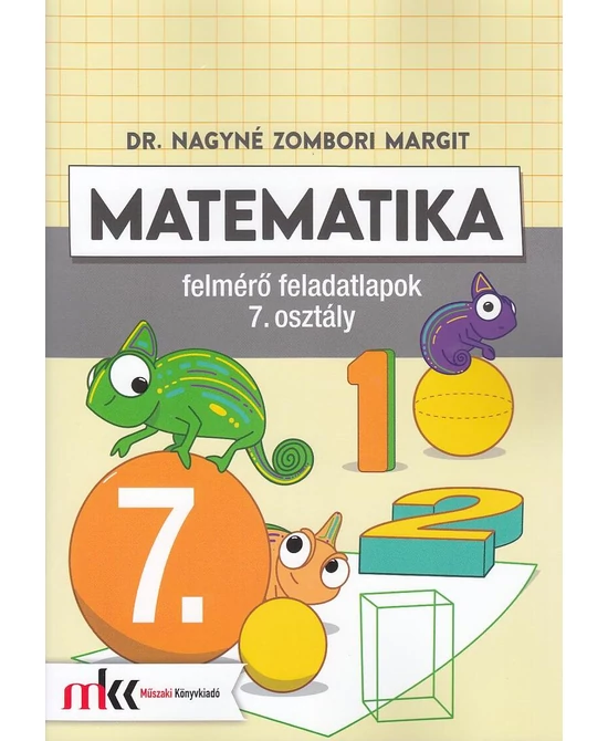 Matematika felmérő feladatlapok 7. osztály
