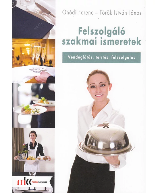 Felszolgáló szakmai ismeretek