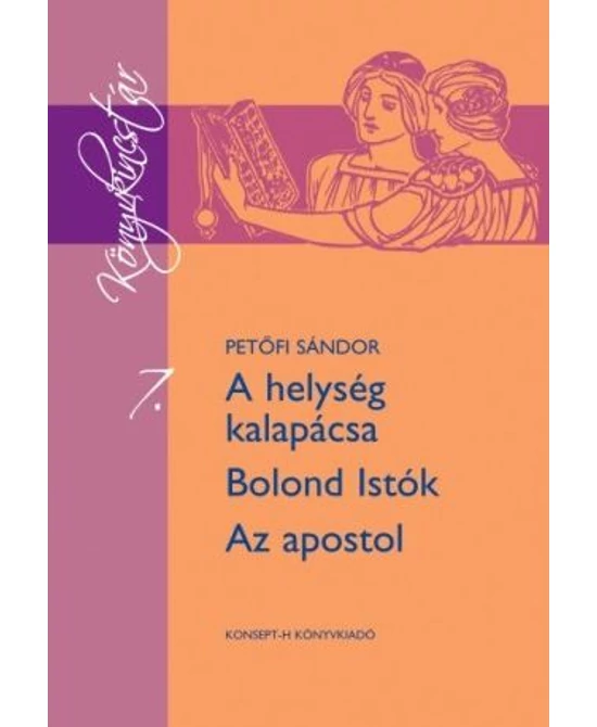 A helység kalapácsa - Bolond Istók - Az apostol