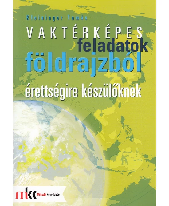 Vaktérképes feladatok földrajzból érettségire készülőknek
