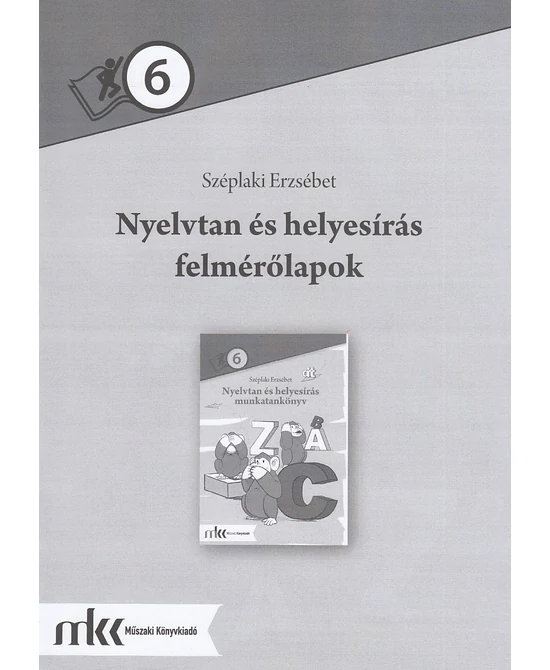 Nyelvtan és helyesírás felmérőlapok 6. évfolyam