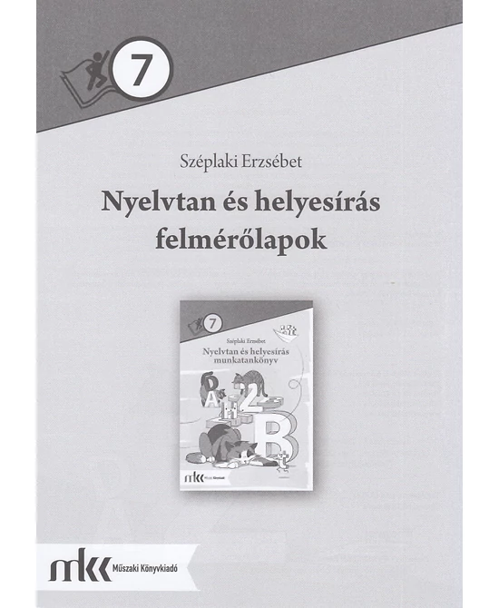 Nyelvtan és helyesírás felmérőlapok 7. évfolyam