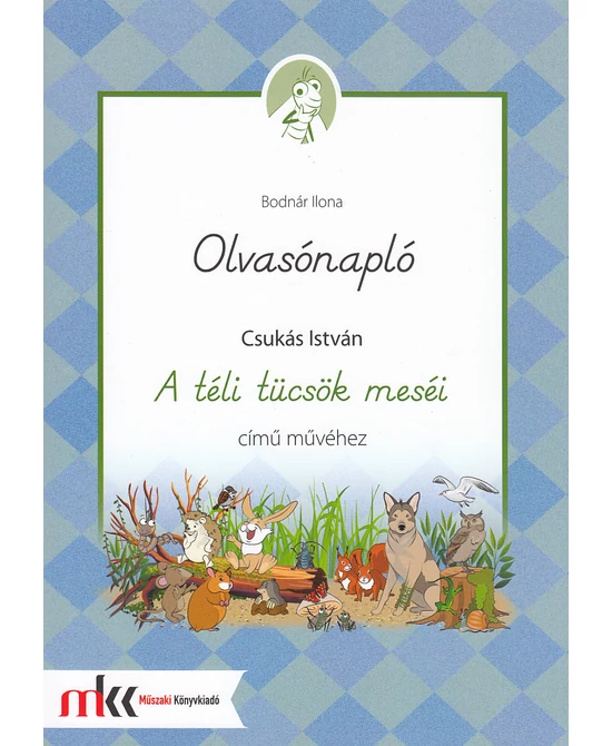 Olvasónapló Csukás István A téli tücsök meséi című művéhez