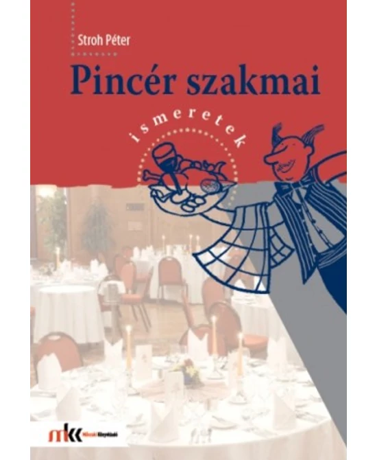 Pincér szakmai ismeretek