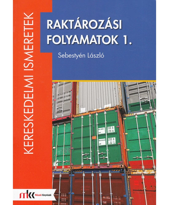 Raktározási folyamatok 1.