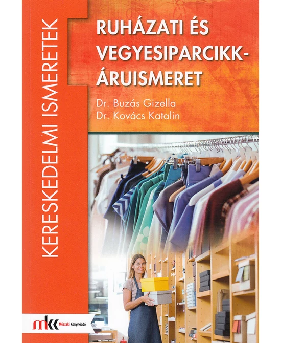 Ruházati és vegyesiparcikk-áruismeret