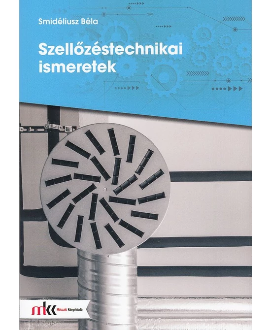 Szellőzéstechnikai ismeretek