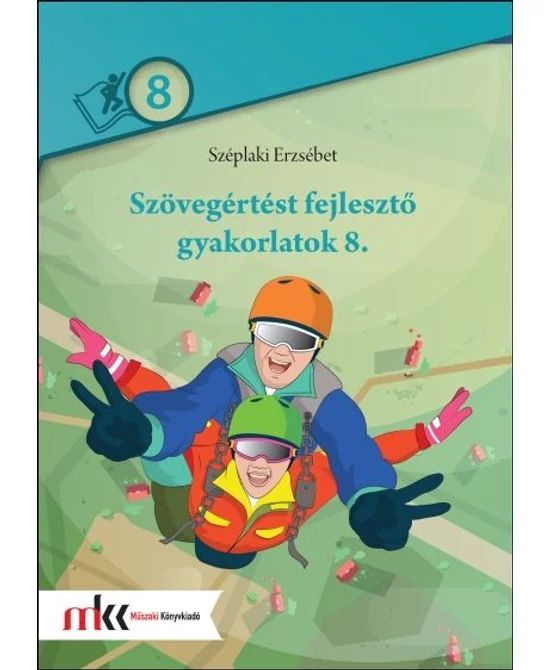 Szövegértést fejlesztő gyakorlatok 8.