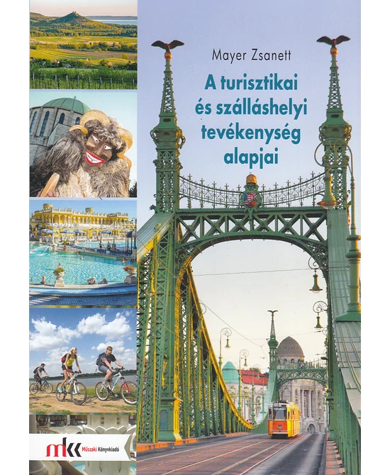 A turisztikai és szálláshelyi tevékenység alapjai
