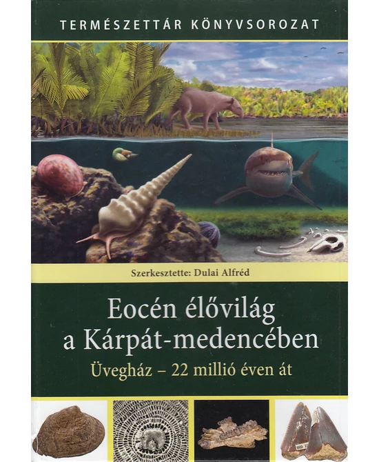 Eocén élővilág a Kárpát-medencében