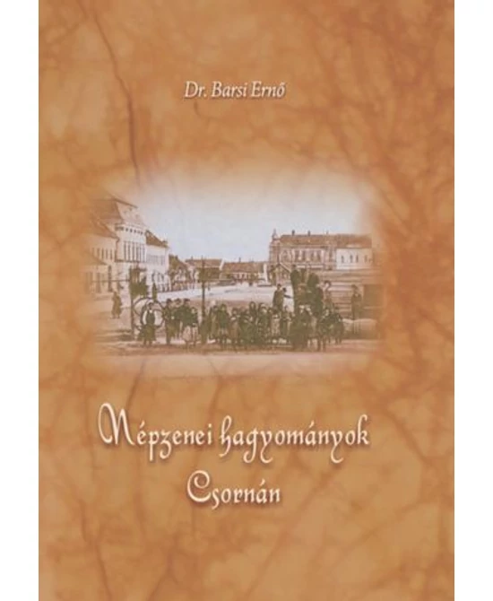 Népzenei hagyományok Csornán