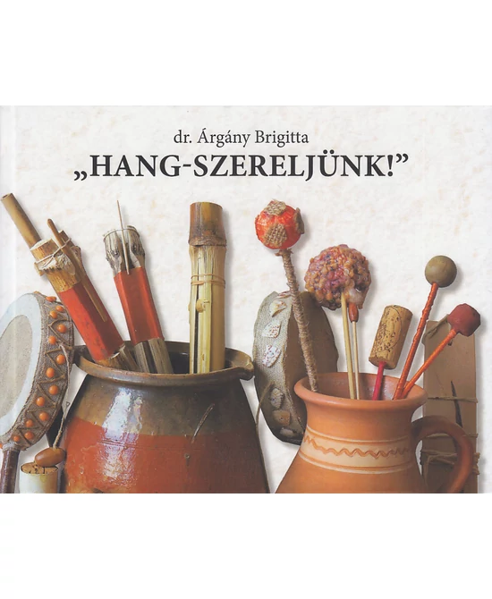 „Hang-szereljünk!” 