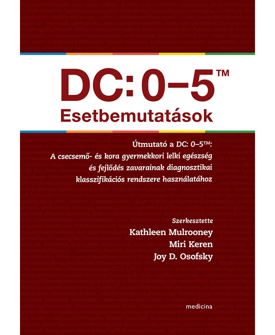 DC: 0-5TM Esetbemutatások