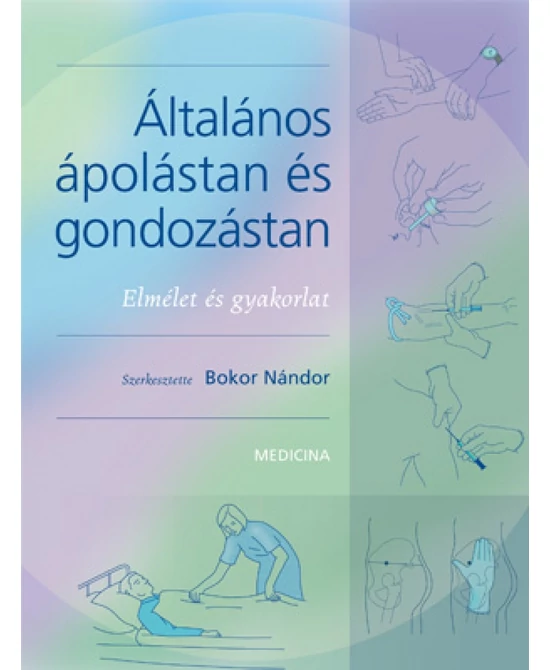 Általános ápolástan és gondozástan