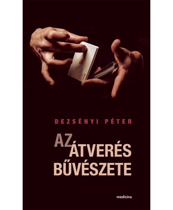 Az átverés bűvészete