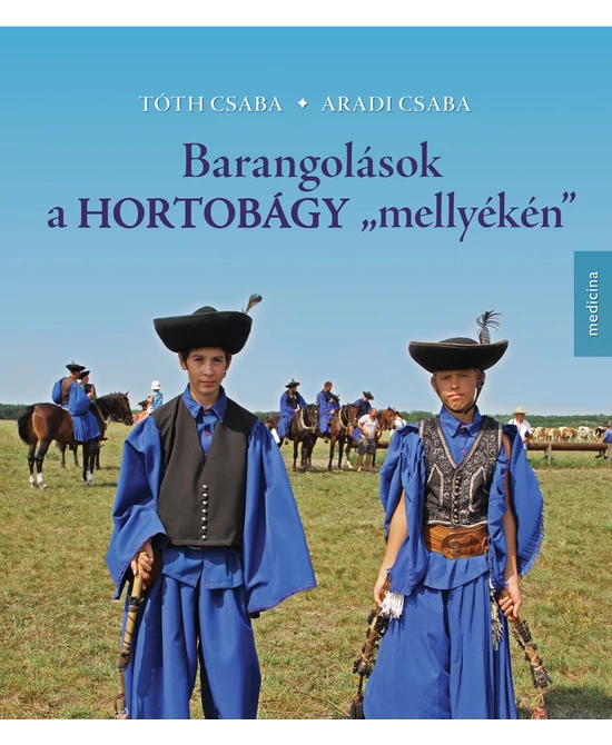 Barangolások a Hortobágy „mellyékén”